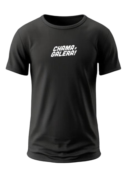 CAMISA CHAMA A GALERA
